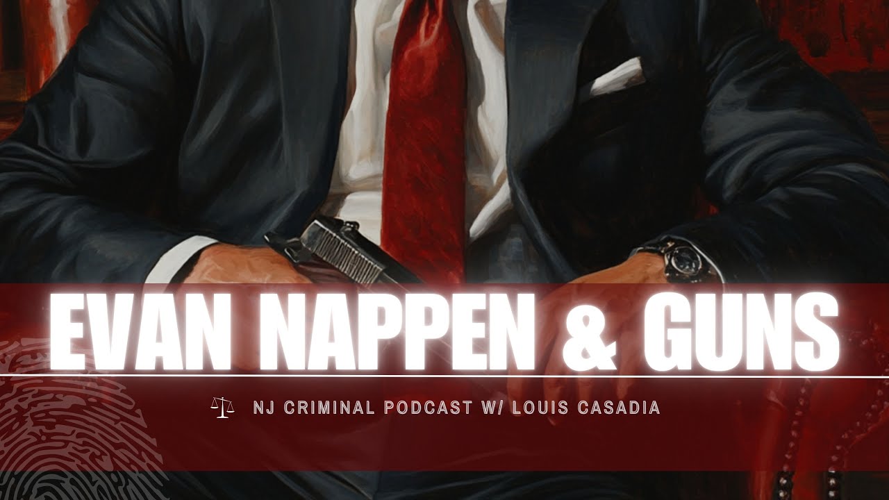 Evan Nappen and Guns In NJ
