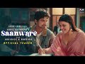 Saanware (Teaser) - Akhil Sachdeva | Abhishek Kumar | Mannara Chopra | Anshul Garg