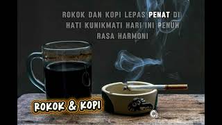 Download lagu 🎵ROKOK & KOPI🎵 mp3 Download lagu 🎵ROKOK & KOPI🎵 mp3
