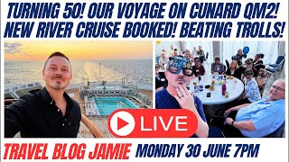 Cruise Chat, Internet Trolls, Turning 50, Cruise News: LIVE with Travel Blog Jamie