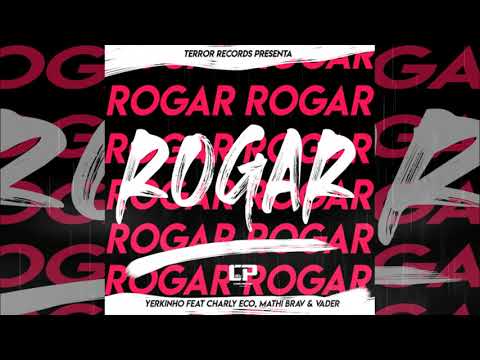 Yerkinho Feat Charly Eco, Mathi Brav & Vader - Rogar (Prod. by Cesar Prestige)