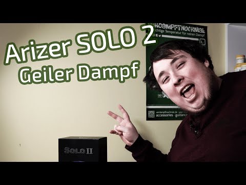 Arizer Solo 2 | Sampfter Dampf | Vaporizer