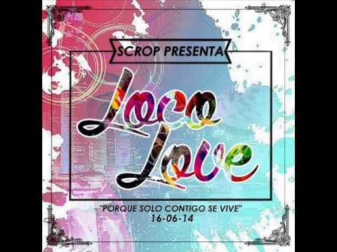 LocoLove   SCROP   Prod Tanatox Single 2014