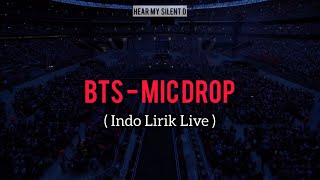 Download lagu BTS - MIC DROP (INDO LIRIK LIVE) mp3 Download lagu BTS - MIC DROP (INDO LIRIK LIVE) mp3