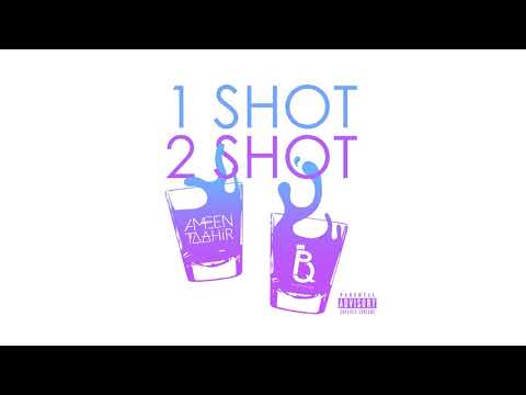 Ameen Taahir - 1 Shot 2 Shot (feat. Purple Queen)