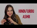 Hindi Urdu ASMR Tapping Brushing Whispering And General Rambling