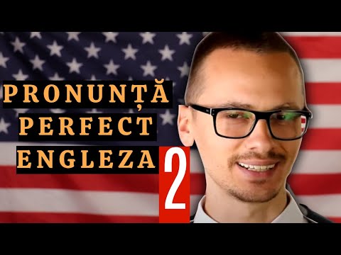🇺🇸 🇷🇴 | Învață Să Pronunți PERFECT Engleză | Curs COMPLET | Partea 2