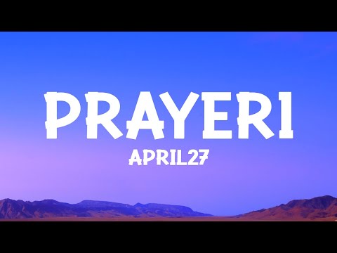 april27 - prayer1 (Lyrics)