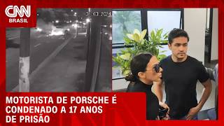 Vídeo: Fernando Sastre é condenado a 17 anos de prisão por morte de motorista | CNN NOVO DIA