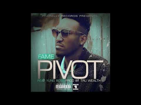 F.A.M.E - Pivot ft. Yung Boss [Official Audio]