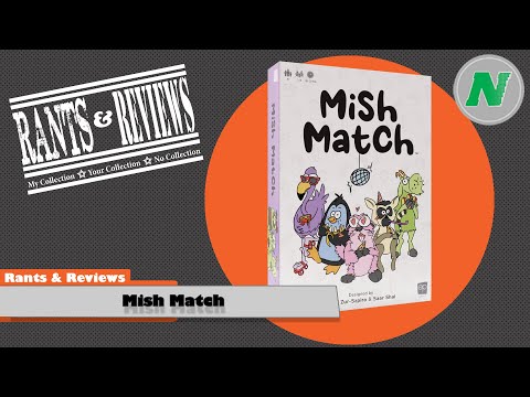 Rants And Reviews: Mish Match