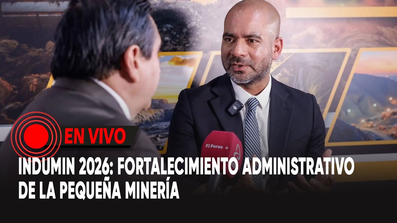 Indumin 2026: fortalecimiento administrativo de la pequeña minería