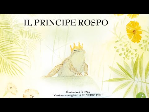 IL PRINCIPE ROSPO - FIABE SONORE [O príncipe sapo / Henrique Coração de Ferro]
