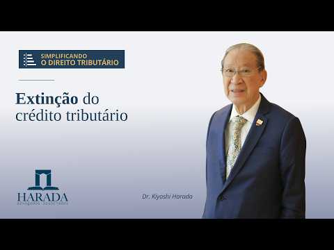 AULA MAGNA Nº 65 – Quando ocorre a extinção do crédito tributário? #aula65 