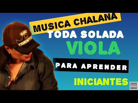 MUSICA CHALANA TODA SOLADA PARA APRENDER