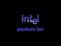 Intel Pentium Fan Logo With Windows 95 Sound