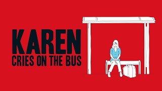 Karen Cries on the Bus (2011) | Trailer | María Angélica Sanchez Parra | Edgar Alexen