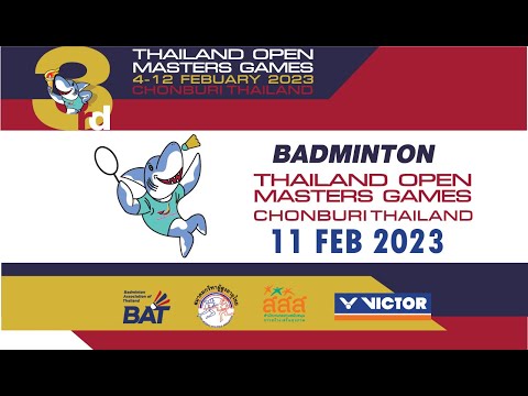 LIVE | 3rd Thailand Open Masters Game 2023 : 11 FEB 2023