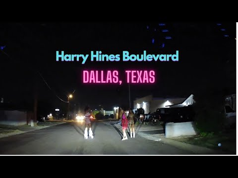 Harry Hines Boulevard, Dallas - Texas | What Up?