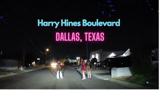 Harry Hines Boulevard, Dallas - Texas | What Up