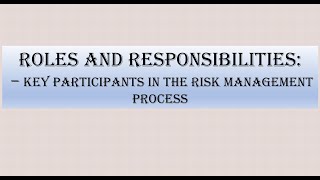 Roles and Responsibilities for Key Participants in Risk Management Framework (RMF)