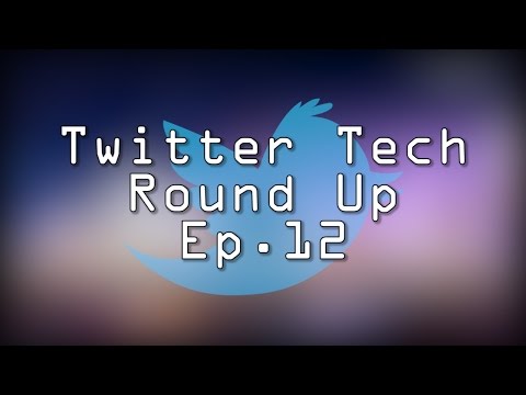 Twitter Tech Round Up: Ep 12 ft. CLG| Void, Flash Wire, Prof. Molokhia and more!