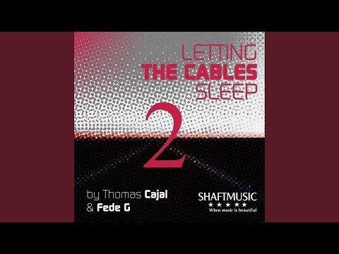 Letting the Cables Sleep (Jeremy Reyes & Tony Romera Mix)