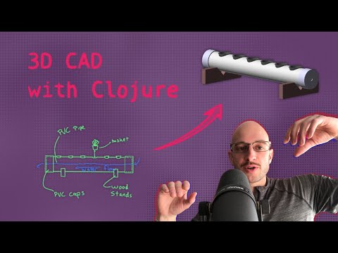 Using Clojure for 3D Modelling - Parametric Design with Code