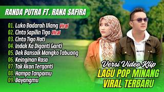 Download lagu Randa Putra Ft. Rana Safira - LUKO BADARAH ULANG - CINTO TIGO HATI || LAGU POP MINANG TERBARU 2026 mp3