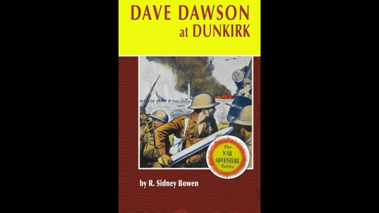 Dave Dawson at Dunkirk (The Dave Dawson Wartime Adventure Series)