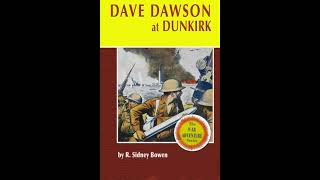 Dave Dawson at Dunkirk (The Dave Dawson Wartime Adventure Series)