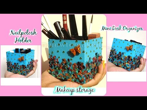 DIY Makeup storage | Brush Holder | mini desk organizer Video