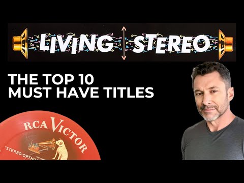 Top 10 Must Have Titles From Analogue Productions RCA Living Stereo