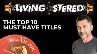Top 10 Must Have Titles From Analogue Productions RCA Living Stereo