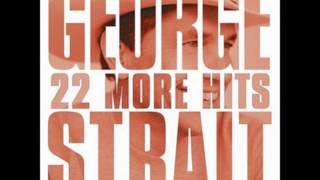 George Strait - I Met A Friend Of Yours Today