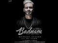 Badnam Mankirt Aulakh Feat Dj Flow Sukh Sanghera Singga Inspired By Videos