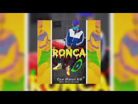 Ronca - Enzo Manuel RG (Audio)