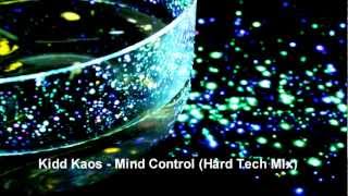 Kid-Kaos Hard Controler (hard tech mix)