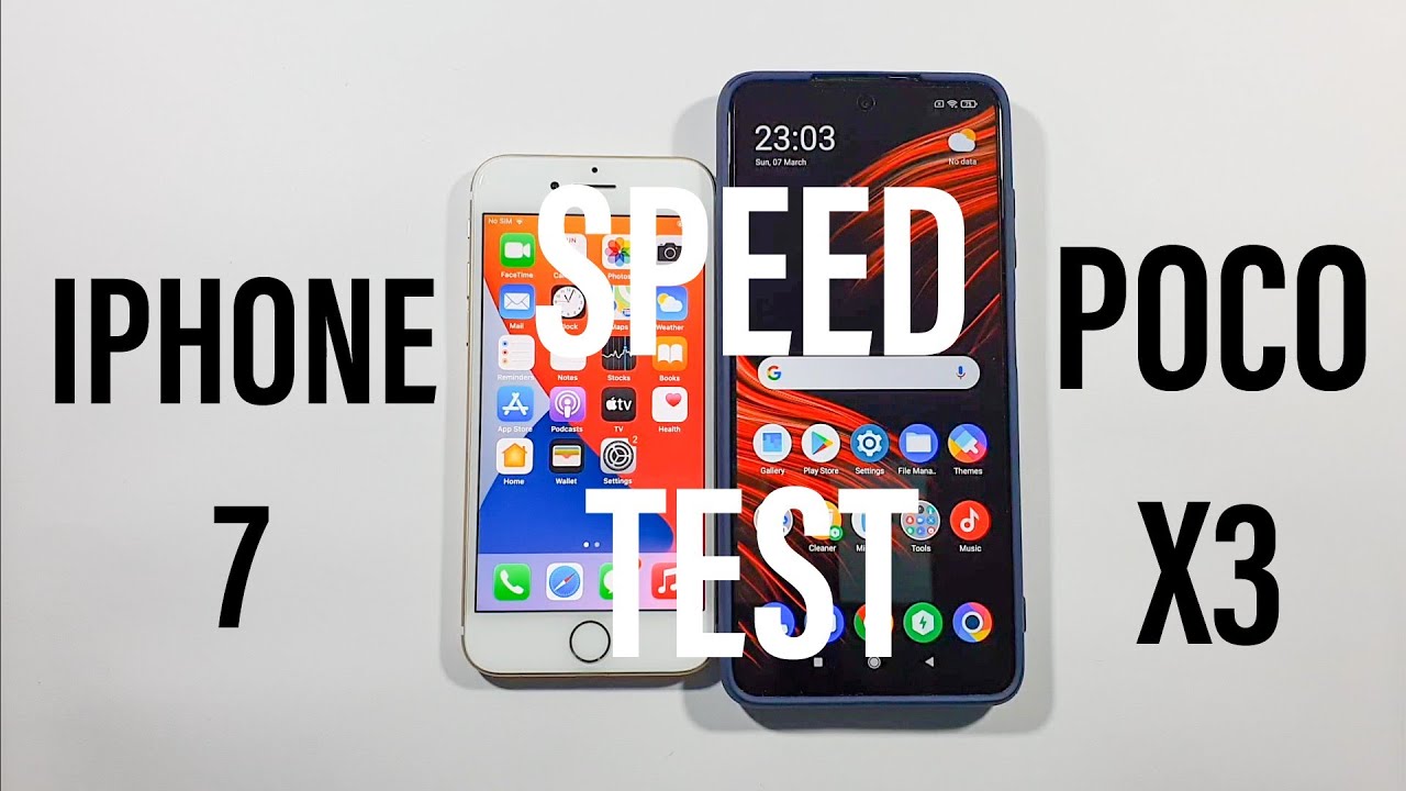 Xiaomi Poco X3 vs Iphone 7 Comparison Speed Test