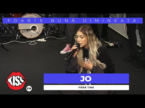 JO - Fără tine (Live @ Foarte Bună Dimineața)