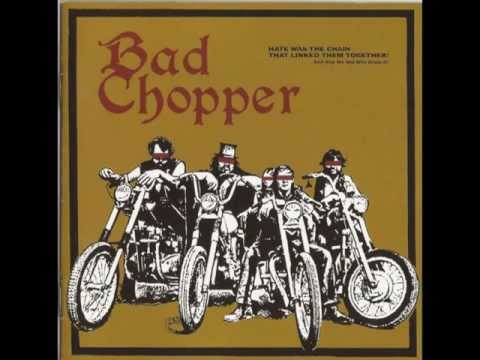 Bad Chopper - Real Bad Time