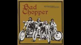 Bad Chopper - Real Bad Time