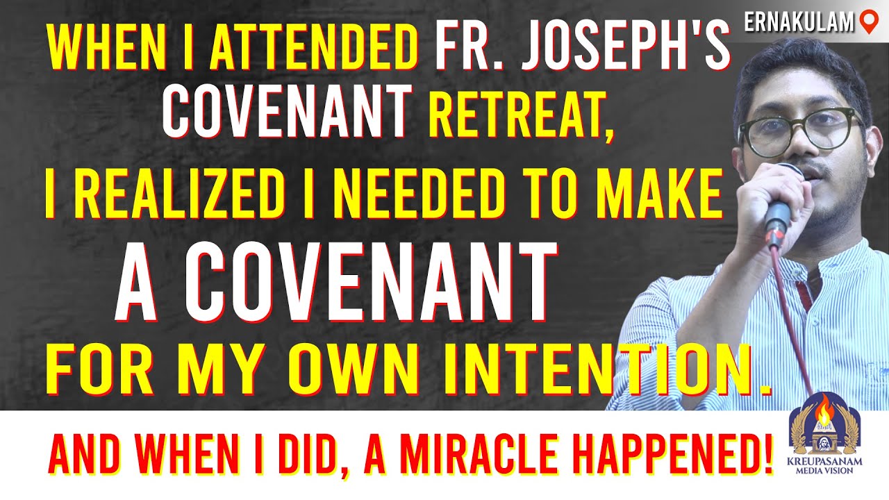 When I attended Fr. Joseph's covenant retreat, I realized I needed to make a covenant