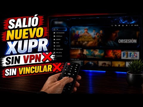 😎 YA SALIO LA NU€VA VERSIÓN DE XUP SIN VPN ❌ Y SIN VINCUL4R NADA ❌ PARA SMART TV / TV BOX