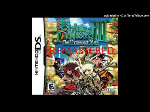 Etrian Odyssey 3 'End of the Raging Waves' Remastered