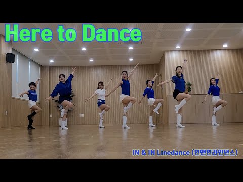 Here to Dance / Improver /IN & IN Linedance (인앤인라인댄스)