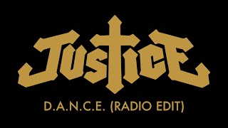 Justice - D.A.N.C.E. (Radio Edit) [Official Audio]