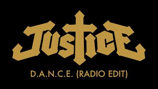 Justice - D.A.N.C.E. (Radio Edit) [Official Audio]