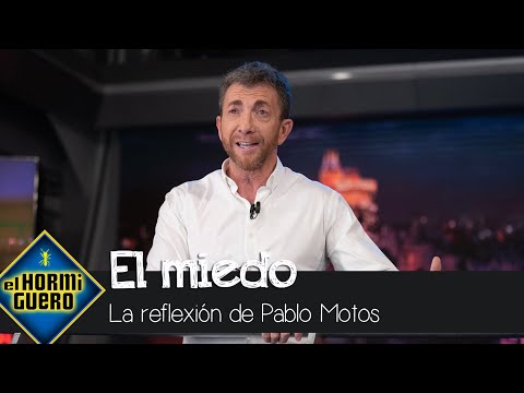 Pablo Motos 'se pasa de la raya': "El motor del mundo es el miedo" - El Hormiguero