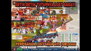 Download lagu DETIK-DETIK PENUTUPAN LOST SAGA. [GM]JOKER PUN IKUT PERPISAHAN!!! SEDIH :( mp3